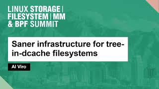 Saner infrastructure for treeindcache filesystems  Al Viro [upl. by Scottie]