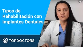 Tipos de Rehabilitación con Implantes Dentales [upl. by Alyehc]