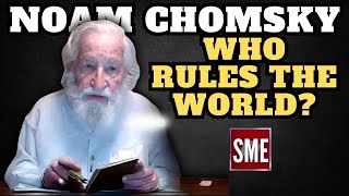 Noam Chomsky  Who Rules the World [upl. by Eamon660]