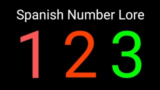 Spanish Number Lore 115 [upl. by Mayhew826]