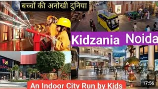 KidZania Noida 2024  KidZania ticket price  kidzania noida tour 2024 [upl. by Lowenstein]