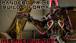 Warframe Pandero Prime Build 4 forma Insane Builds [upl. by Rehc]