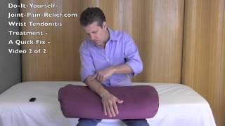 Wrist Tendonitis Treatment  A Quick Fix  Video 2 of 2 [upl. by Wolliw]