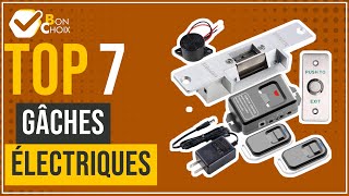 Gâches électriques  Top 7  BonChoix [upl. by Sibell]