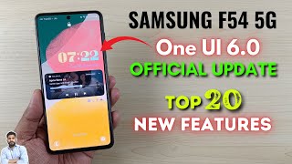 Samsung F54 5G  One UI 6 Update Top 20 New Features [upl. by Idnahk]