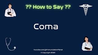 How to Pronounce Coma CORRECTLY in English  How to Say Coma  Pronunciation Planet [upl. by Hilbert]