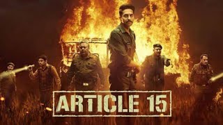 Article 15 Hindi Dubbed Full Movie Review and HD Facts  Anubhav Sinha Ayushmann Khurrana Talwar [upl. by Christi351]