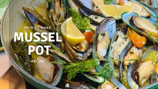 NZ Mussels in White Wine Recipe [upl. by Cilurzo]