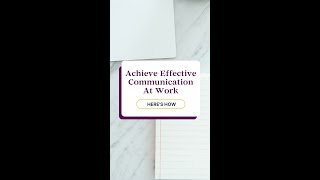 How Professionals Achieve Effective Communication At Work The Quick and Easy Way [upl. by Ennairb85]