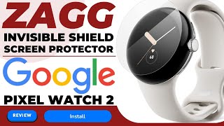 Zagg Invisible Shield Screen Protector Installation amp Review Google Pixel Watch 2 Best Fit w Bumper [upl. by Korten464]