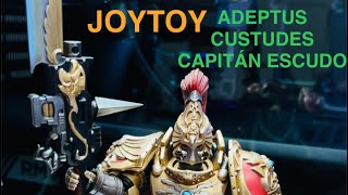 UNBOXING FIGURA JOYTOY ADEPTUS CUSTODES CAPITAN ESCUDO CON LANZA GUARDIANA [upl. by Guttery]