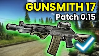 Gunsmith Part 17  Patch 015 Guide  Escape From Tarkov [upl. by Inattyrb323]