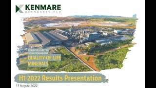 Kenmare Resources plc HY investor presentation August 2022 [upl. by Souvaine]