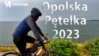 Opolska Pętelka 2023Ultramaraton Rowerowy Trasa 210 kmPrzygodaLudzieMotywacjaGoPro [upl. by Lindblad335]