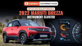 Maruti Suzuki Brezza 2022 Detailed Instrument Cluster Walkthrough  CarDekho Car Owners Guide [upl. by Naggem311]