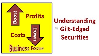 Understanding Gilt  Edged Securities [upl. by Anyale]