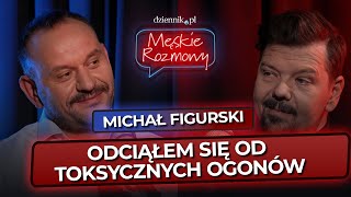 Michał Figurski Odciąłem się od toksycznych ogonów [upl. by Anaj]