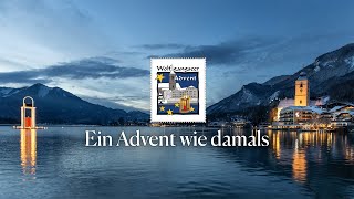 Wolfgangseer Advent  Ein Advent wie damals [upl. by Tedman]