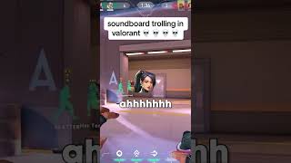 Insane Soundboard Trolling In Valorant Pt 2 💀 [upl. by Nitsew]