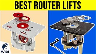 6 Best Router Lifts 2019 [upl. by Aisela695]