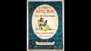 Little Bear by Else Holmelund Minarik Read Along [upl. by Godliman]