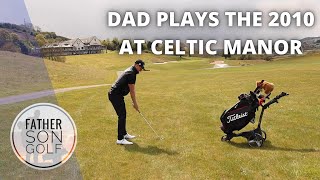 FATHER SON GOLF DAD PLAYS THE TWENTY TEN COURSE AT CELTIC MANOR [upl. by Andros]