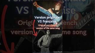 2 Version originale vs française 🇫🇷🎶 Original version of the song versus French 🎶 Frenchsong fle [upl. by Benedicta847]