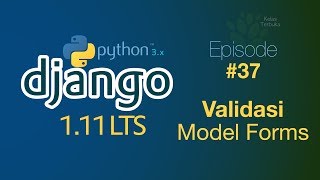 Belajar Django 37  Model Form Validators [upl. by Cammie]