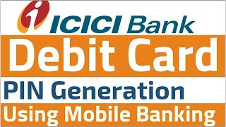 How to generate Debit Card PIN using ICICI Bank imobile app in tamil techkurippugal [upl. by Nylsaj577]