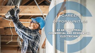 Career Opportunities as an Industrial Commercial amp Residential Electrician [upl. by Roux4]