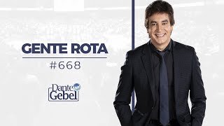 Dante Gebel 668  Gente Rota [upl. by Kwarteng]