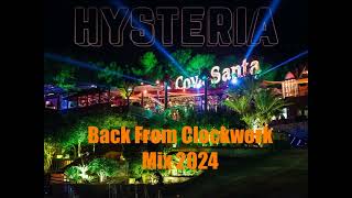 Hysteria  Back From Clockwork Mix 2024 [upl. by Burck]