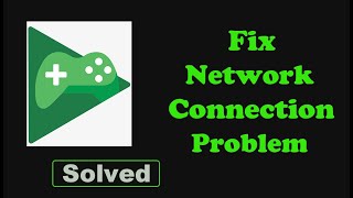 Fix Google Play Games App Network amp No Internet Connection Error Problem Solved in Android [upl. by Seligman]