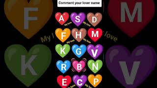 All love letter names  Comment your name first letters trending ytshorts videos [upl. by Ahsirtak]