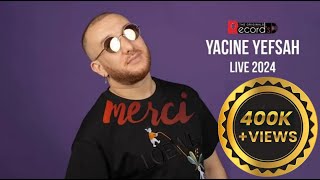 🔴Yacine Yefsah  Live 2024  ياسين يفصح [upl. by Frantz]