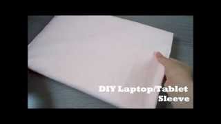 Easy DIY  LaptopTablet sleeve [upl. by Anahsirk524]