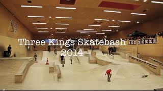 The Radix quotThree Kings Skatebashquot 2014 [upl. by Ara426]