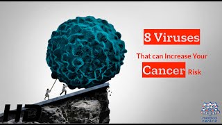 The Hidden Danger 8 Viruses That May Raise Your Cancer Risk [upl. by Largent]