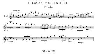 Le Saxophoniste en Herbe  N° 131  Sax Alto [upl. by Sheffield]