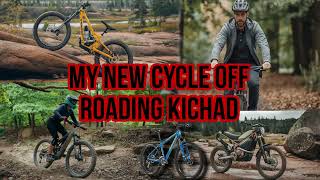 My New Cycle off roading kichad souravjoshivlogs cycle stunt [upl. by Nbi253]