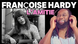 FRANCOISE HARDY Lamitié friendships REACTION  First time hearing [upl. by Hawley]