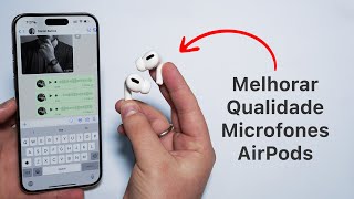 Como Melhorar a Qualidade dos Microfones dos AirPods [upl. by Ora]