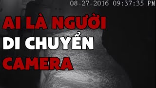 Ai Là Người Đã Di Chuyển Camera  Chuyện Rùng Rợn Reddit [upl. by Lafleur]