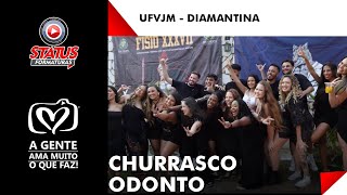 CHURRASCO ODONTOLOGIA  UFVJM  DIAMANTINA [upl. by Veriee]