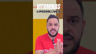 VITAMINAS LIPOSSOLÚVEIS [upl. by Moncear10]