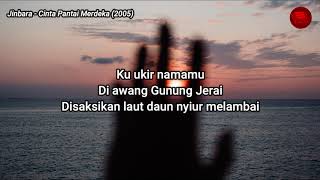 Jinbara  Cinta Pantai Merdeka 2005 UNOFFICIAL LIRIK VIDEO [upl. by Rraval211]