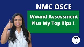 NMC OSCE Wound Assessment [upl. by Jessey]