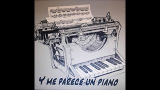 Y me parece un piano  Jesús Dahir [upl. by Arondell]