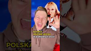 OFICJALNIE EUROWIZJA 2025 Z POLSKĄ 🇵🇱  eurowizja eurovision2025 polska [upl. by Arbba]