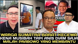 WARGA SUMATRA BARAT KECEWA KENA MUSIBAH ANIS DIAM SAJA PADAHAL ANIS MENANG DI SANA [upl. by Seavey284]